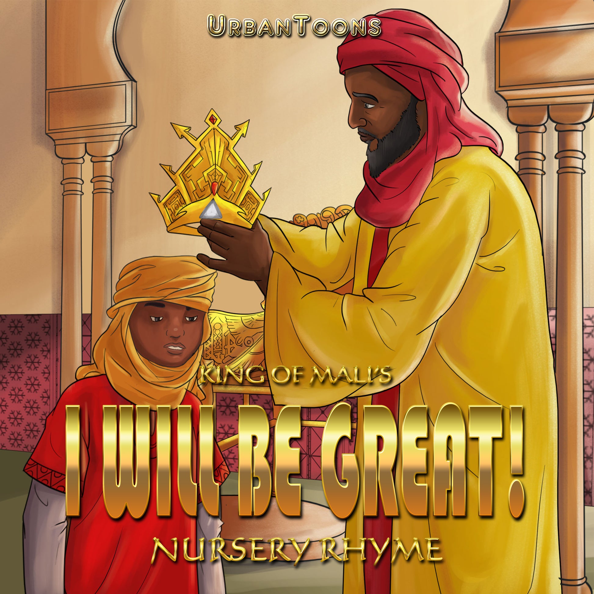 I WILL BE GREAT Nursery Rhymes (Positive Affirmations for boys) - UrbanToons Inc.