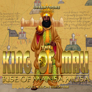 Mansa Musa - Black Moors | The Richest Man | The Wealthiest King | Black King | Children’s Book