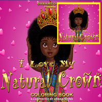 Urbantoons I Love My Natural Crown (NURSEY RHYMES BOOK & COLORING BOOK) - UrbanToons Inc.