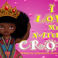 I Love My Natural Crown SALE - UrbanToons Inc.